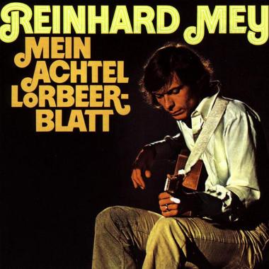 Reinhard Mey -  Mein achtel Lorbeerblatt